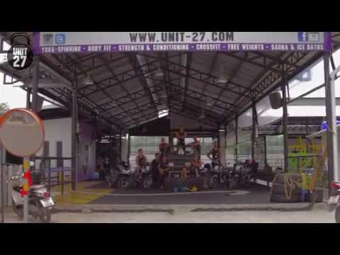 Unit-27 & Crossfit Phuket - Strength & Conditioning