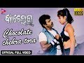 Chocolate Chehra Tora Official Full Video Bachelor Odia Movie Tarang Music