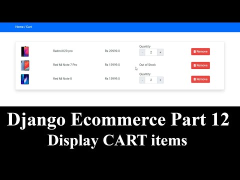 Django Ecommerce Part 12 | How to display cart items in cart page in Django | Stock Validation