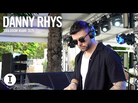 Danny Rhys - Live at Toolroom Miami 2025