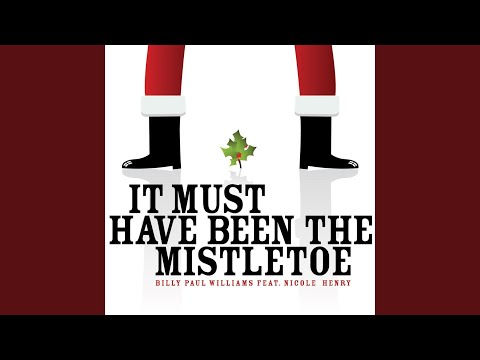 It Must Have Been The Mistletoe (Rap Version)