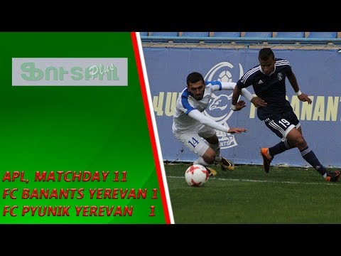APL, Matchday 11 FC Banants Yerevan - FC Pyunik Yerevan 1-1