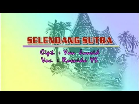 Rosnida Ys -  Selendang Sutra (Official Music Video)