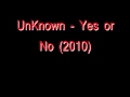 Unknown - Yes Or No (with lyrics) 