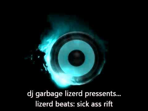 Lizerd Beats - Sick Ass Rift Dubstep