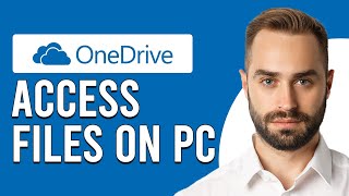 How To Access Your OneDrive Files On PC (How To View/Access Your OneDr