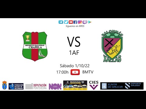 221001 1AF BM CHAPELA - BM XALLAS