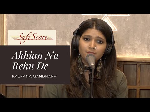 Akhian Nu Rehn De | Kalpana Gandharv | Reshma | Punjabi Song | Sufiscore