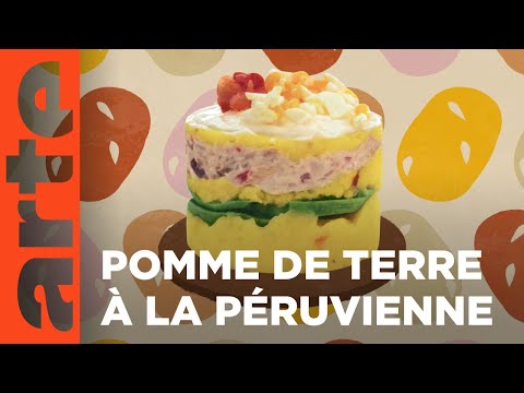 Pérou : la causa limeña | Voyage en cuisine | ARTE Family