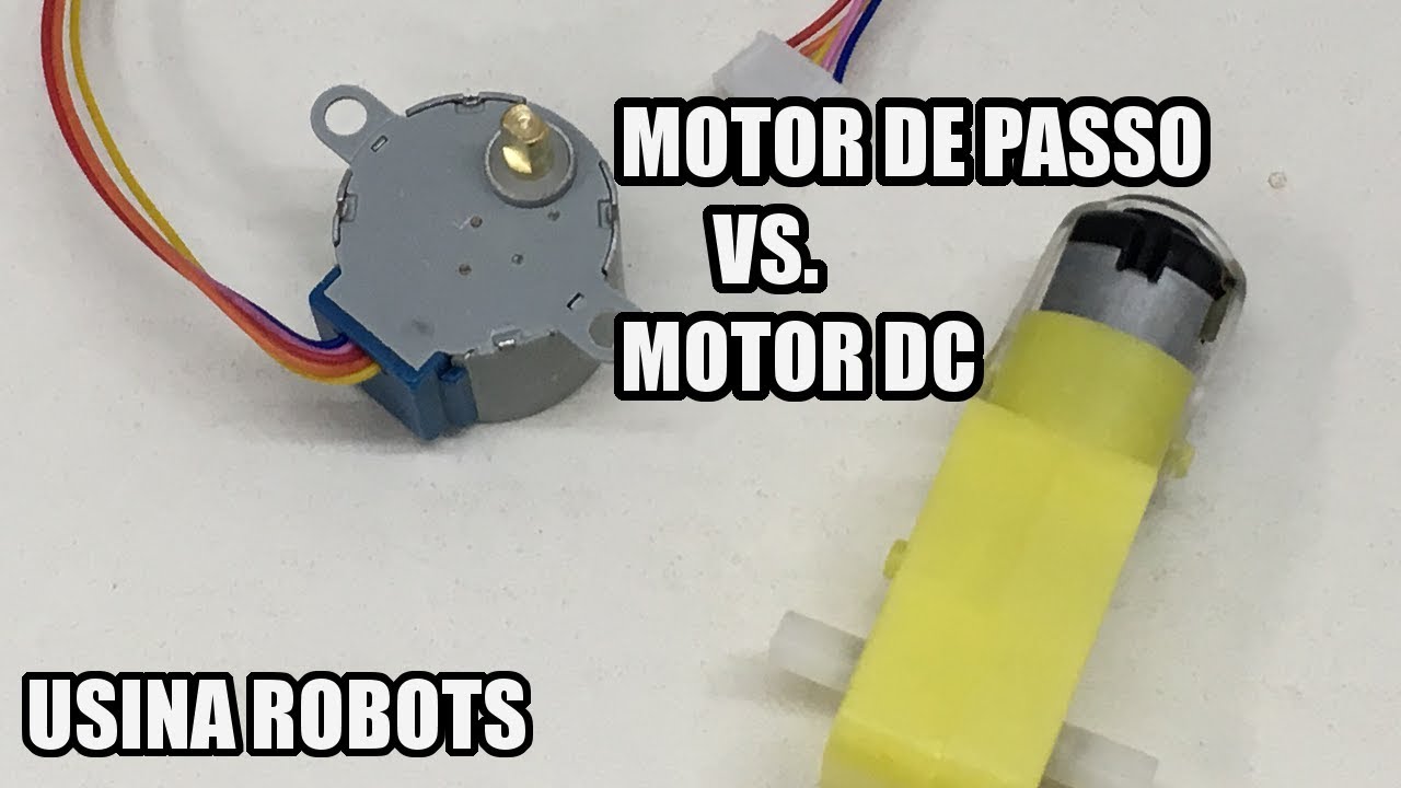 MOTOR DE PASSO VS MOTOR DC | Usina Robots US-3 #003