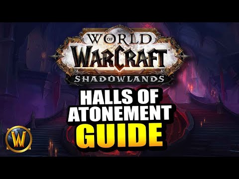 Chill Guide to Halls of Atonement (Mythic 0) // World of Warcraft: Shadowlands