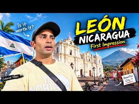 MY FIRST IMPRESSION OF LEÓN, NICARAGUA 🇳🇮