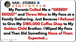 My Family Threw Wine At Me At A Family Meeting For Refusing To Give Up Them My $180K Coffee Shop...