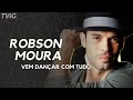 Robson Moura - Vem dançar com tudo - IGTV ...