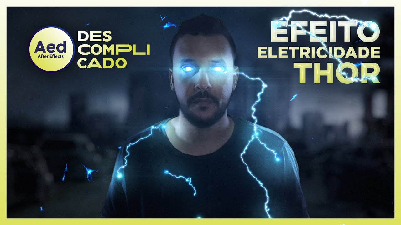 COMO CRIAR EFEITO DO THOR - Tutorial After Effects