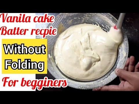Vanilla Cake Batter Recpie | Vanila Batter | Cake Batter