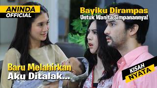 Download lagu Setelah Melahirkan, Aku Ditalak dan Anakku Dirampas—Inikah Balasan Kesetiaanku? | Kisah Nyata mp3