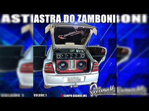 CD ASTRA DO ZAMBONI DE CAMPO GRANDE - MS - DJ RENAN MS