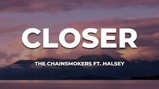 Download lagu The Chainsmokers - Closer (Lyrics) ft. Halsey mp3 Download lagu The Chainsmokers - Closer (Lyrics) ft. Halsey mp3