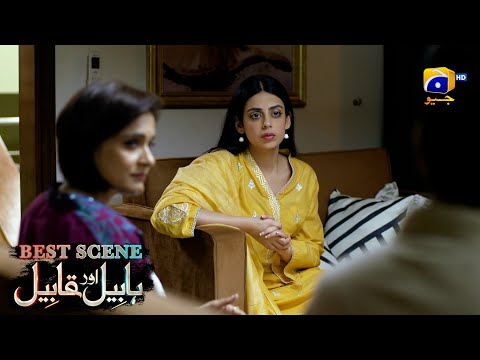 Habil Aur Qabil Episode 35 | Best Scene 03 | Asad Siddiqui - Nawal Saeed | Har Pal Geo