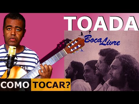 TOADA - GRUPO BOCA LIVRE. Video Aula - Como tocar no violão? PASSO A PASSO com acordes!