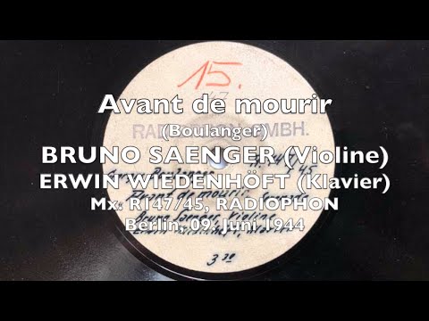 Avant de mourir - Bruno Saenger - Mario Traversa - Svend Asmussen 1944, 1939, 1940 RADIOPHON