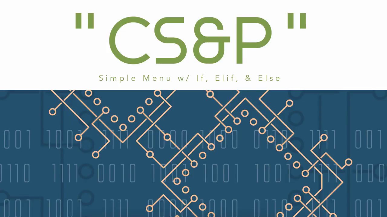 Learn CS: Menu with If/Else Statements