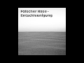 Falscher Hase - Entschleunigung (September 2014 ...