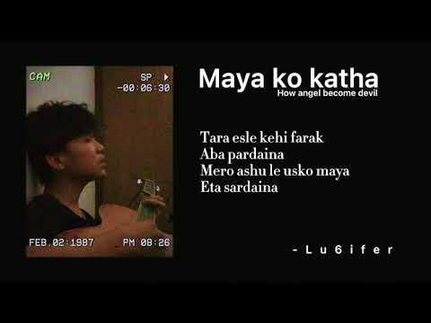 Maya ko katha (how angel become devil)- yabesh thapa / Bekcha - lucifer #mayakokathaseries 😁