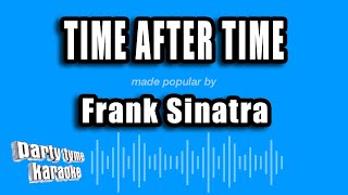 Frank Sinatra - Time After Time (Karaoke Version)