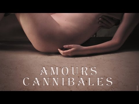 Amours Cannibales : Trailer VF