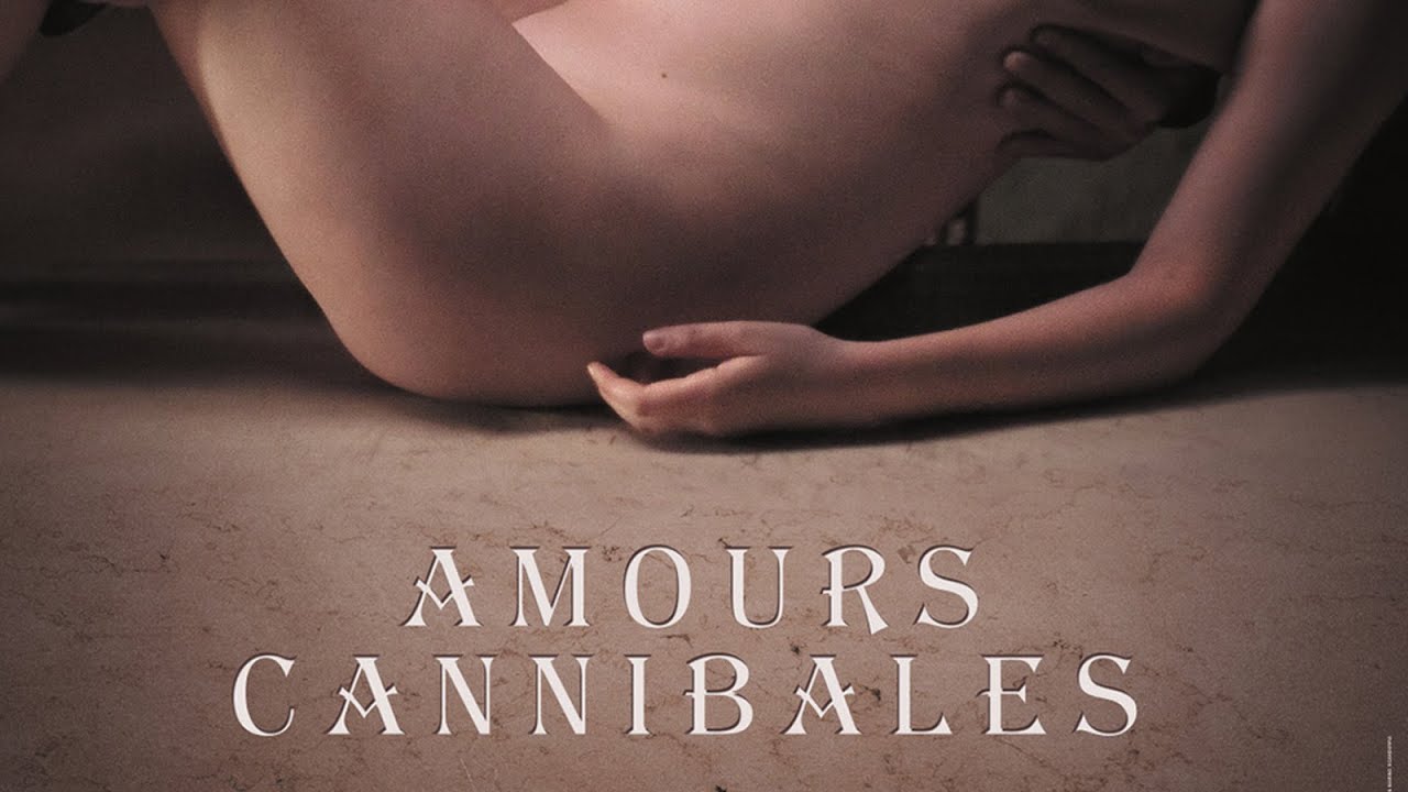 Amours Cannibales : Trailer VF