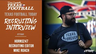 INTERVIEW: Horns247 Recruiting Editor Mike Roach