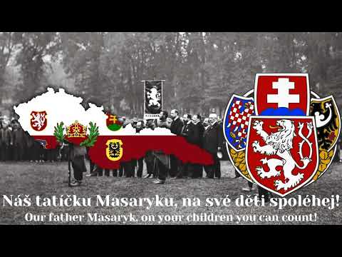 Náš Tatíčku Masaryku - Czechoslovak legionary song [CZ/EN]