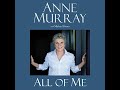 All of Me by Anne Murray | Full Audiobook