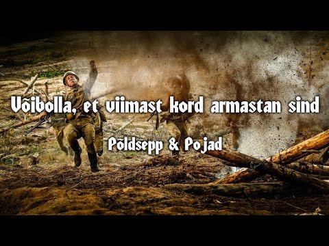 Põldsepp & Pojad - Võibolla, et viimast kord armastan sind (Sõnadega)