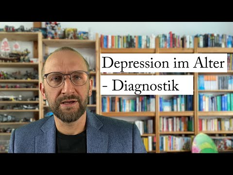 Depression im Alter (Teil 2) - Diagnostik