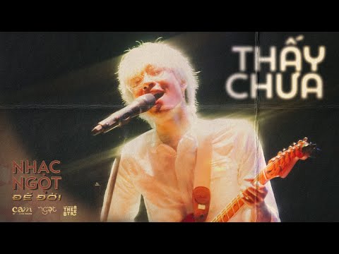 CAM Concert: Nhạc Ngọt Để Đời | Thấy Chưa