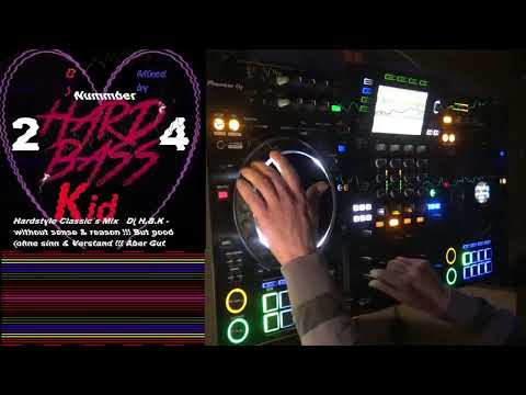 Hardstyle, Reverse Bass Classics Mix. Dj H.B.K - Without sense & without understanding. No  24 Mix