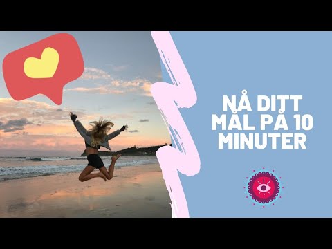 10 MINUTERS MEDITATION -  GUIDAD MÅLBILDSTRÄNING