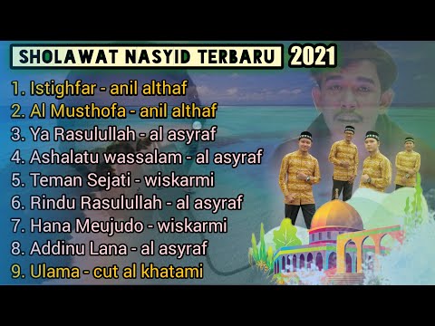 Kumpulan (Syair & Sholawat) Terbaru 2021 Paling Merdu • anil althaf, al asyraf & cut al khatami