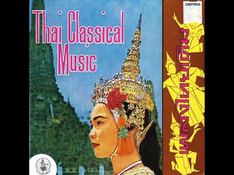 เพลงไทยเดิม - Thai Classical Music