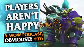 Camelot, Val, Zul'jan & WoWhead... Why People Are Unhappy: A WoW Podcast Obviously Episode #76 thumbnail