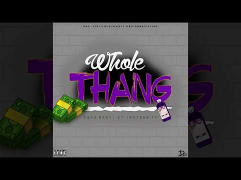 Sada Baby - "Whole Thang" Ft. GT & Motown Ty