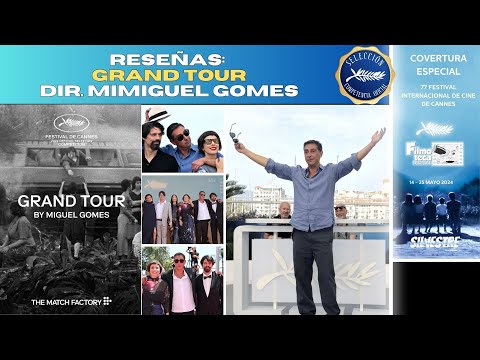 GRAND TOUR, un film de Miguel Gomes - Bande-annonce