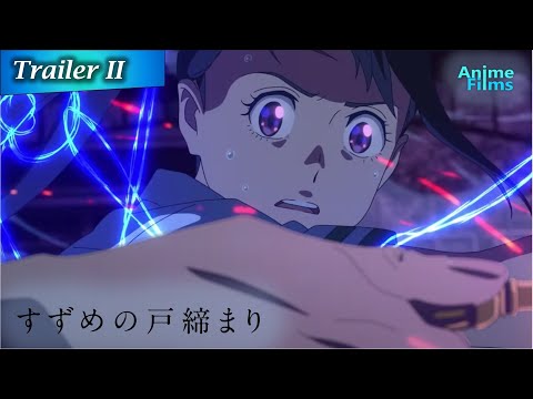 Suzume No Tojimari Trailer 2 (Latino) HD