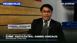 DZMM - Radyo Patrol: Gabriel Gonzales Plug [23-SEP-2025]