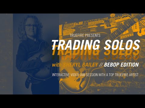 Sheryl Bailey's Trading Solos: Bebop - Intro - Guitar Lessons
