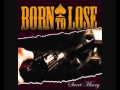Born To Lose - New Babylon - XbyczyX Born To Lose - New Babylon