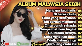 Download lagu Album Lagu Malaysia Paling Sedih 😭 Lagu Patah Hati 💫 Cocok Untuk Menemani Hari-hari mu mp3